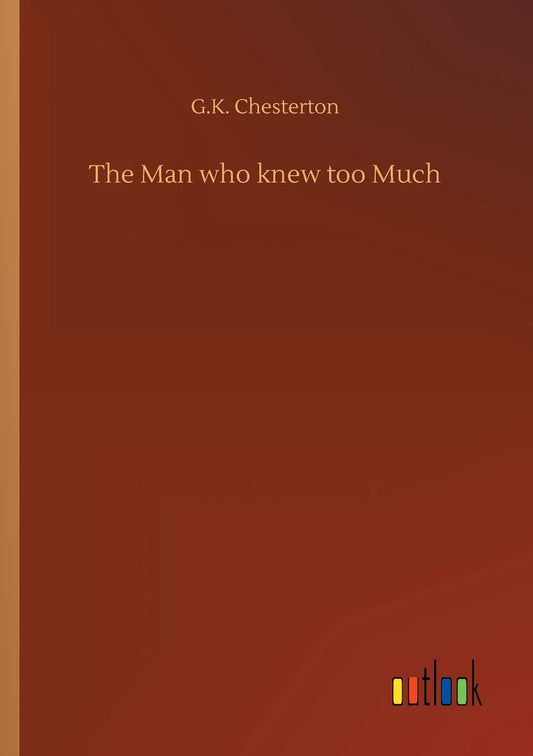 The Man who knew too Much