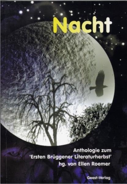 Nacht: Anthologie zum 'Ersten Brüggener Literaturherbst'