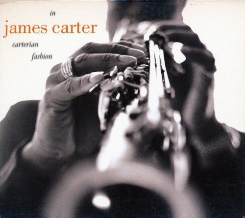 In Carterian Fashion by JAMES CARTER (2014-03-26)