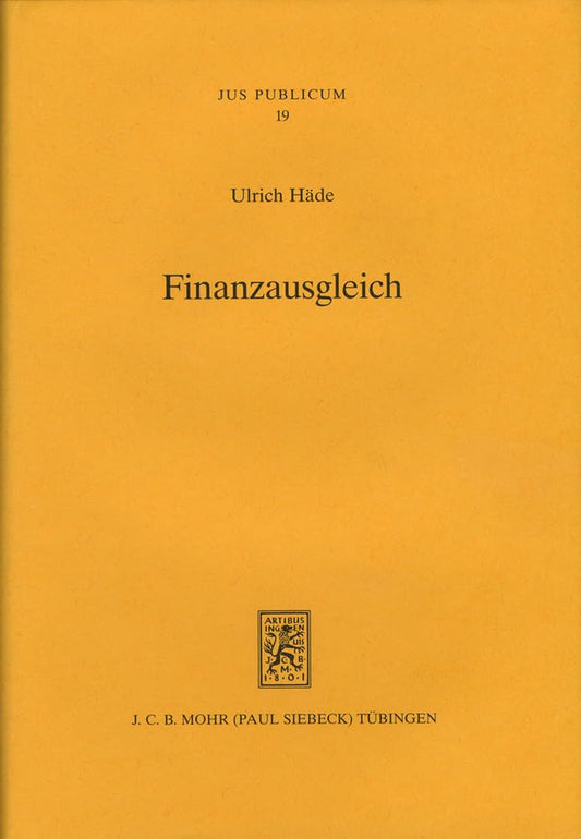 Finanzausgleich: Die Verteilung Der Aufgaben, Ausgaben Und Einnahmen Im Recht Der Bundesrepublik Deutschland Und Der Eur