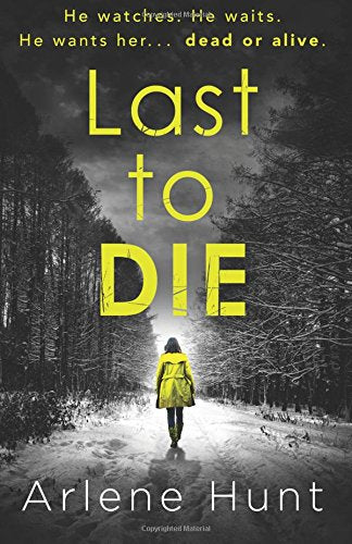 Last to Die: A gripping psychological thriller not for the faint hearted
