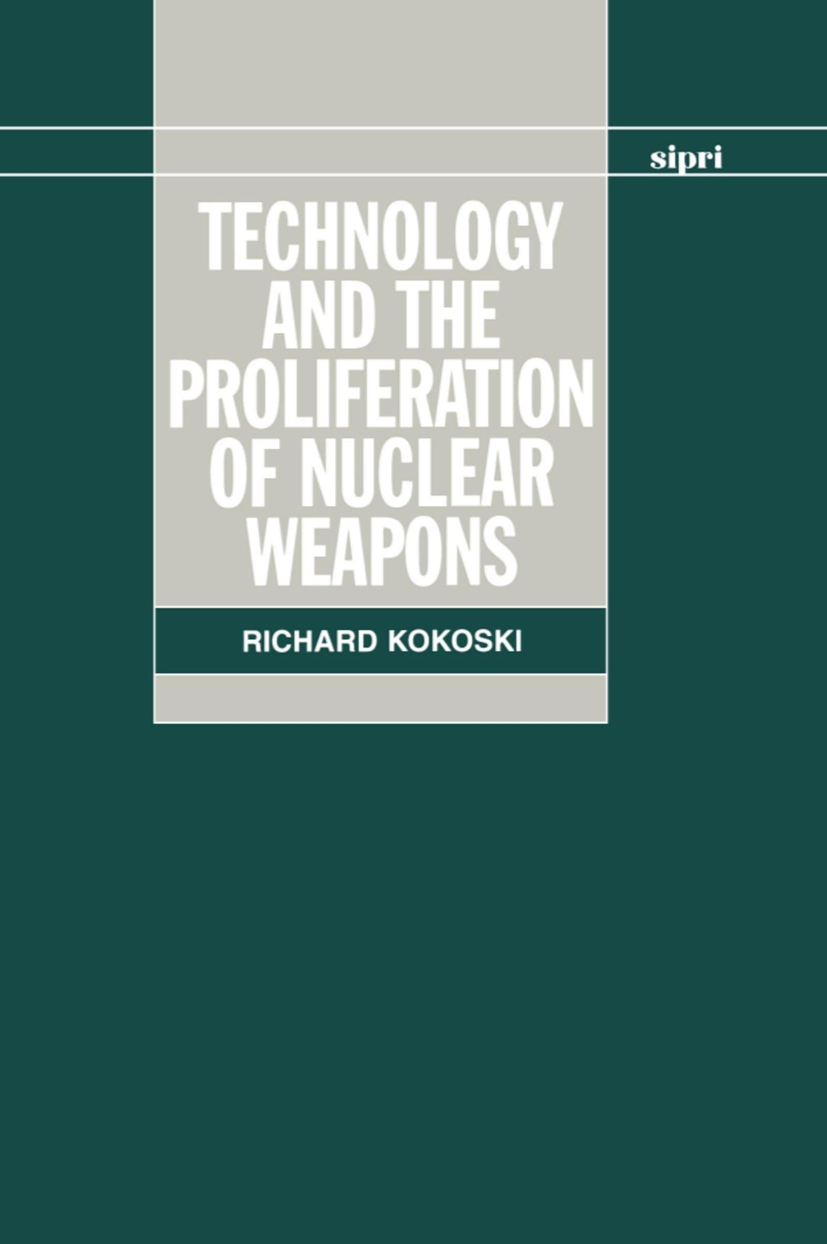 Technology and the Proliferation of Nuclear Weapons (SIPRI Monograph Series)