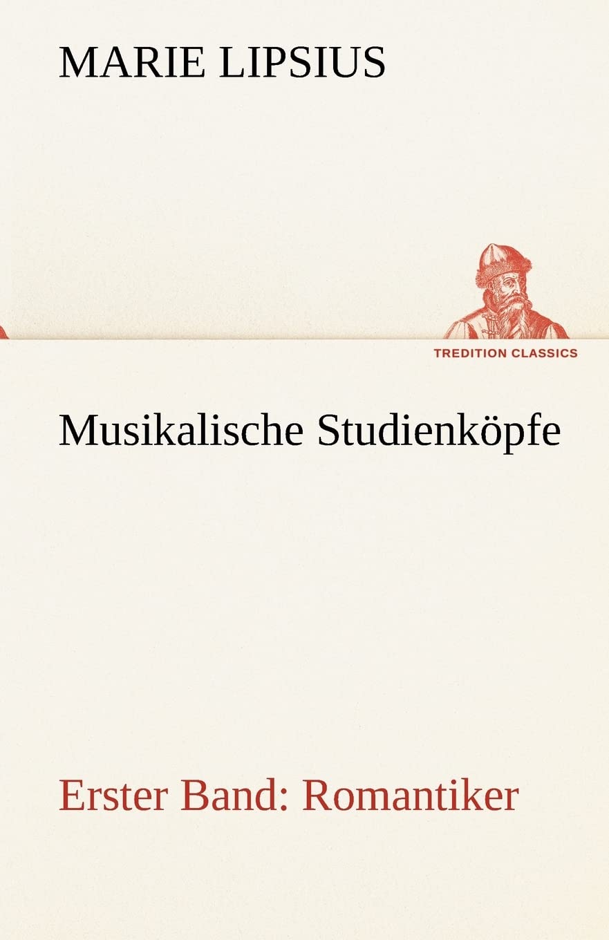 Musikalische Studienkopfe - Romantiker (German Edition)