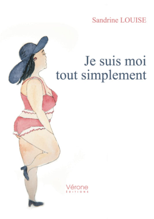 Je suis moi tout simplement