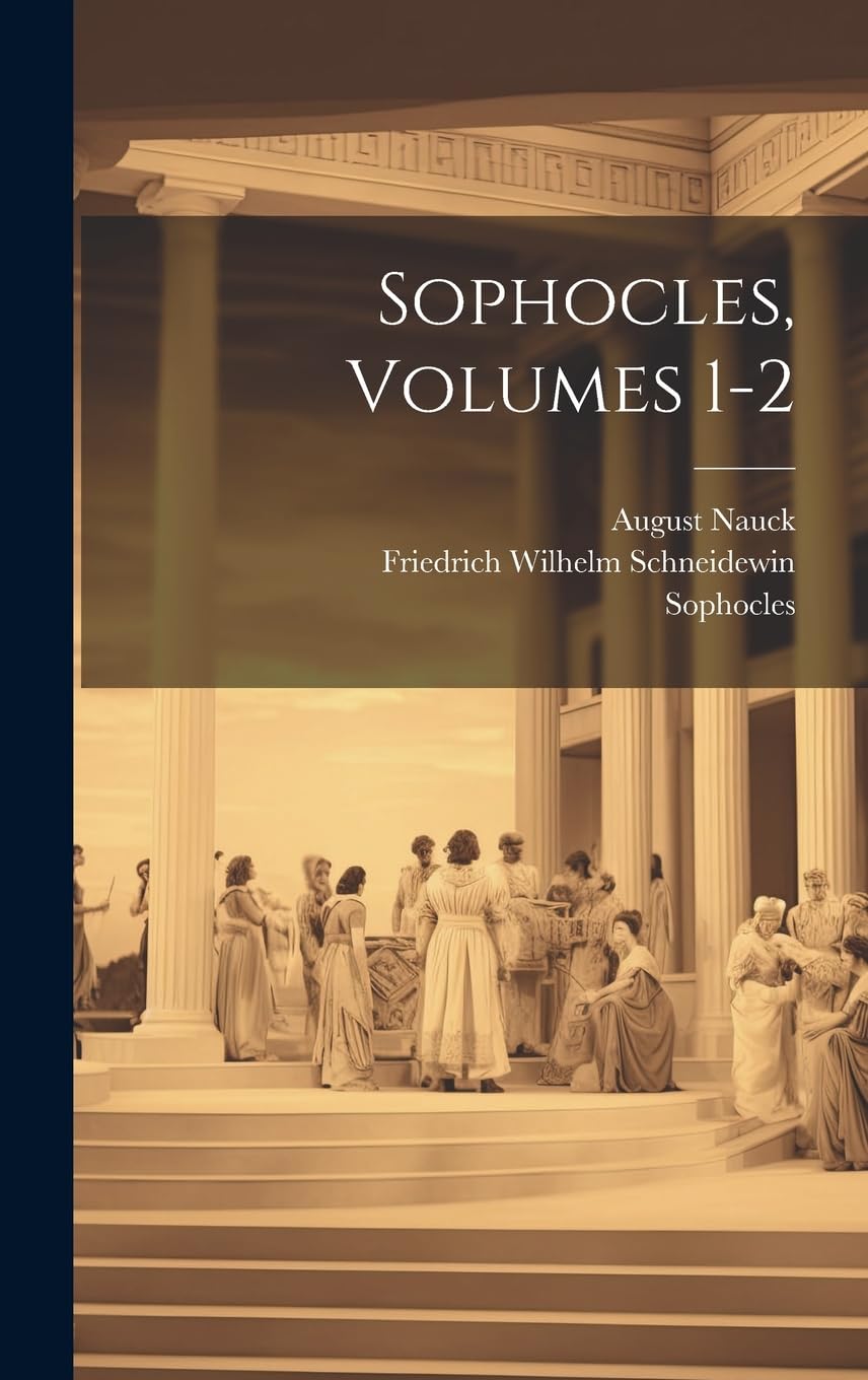 Sophocles, Volumes 1-2 (German Edition)