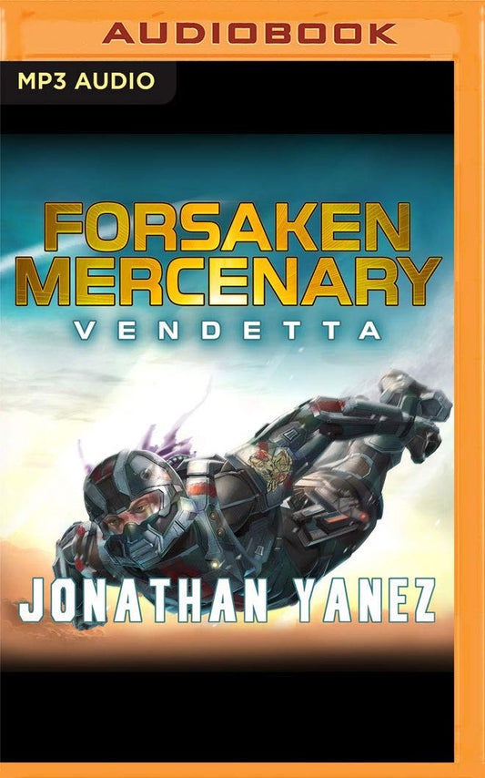 Vendetta: A Near Future Thriller (Forsaken Mercenary, 4)
