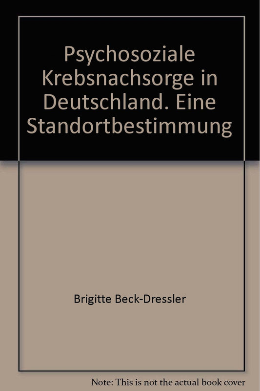 Psychosoziale Krebsnachsorge in Deutschland. Eine Standortbestimmung