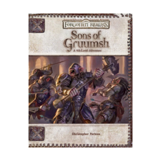 Sons of Gruumsh (Dungeons & Dragons d20 3.5 Fantasy Roleplaying, Forgotten Realms 4th-Level Adventure