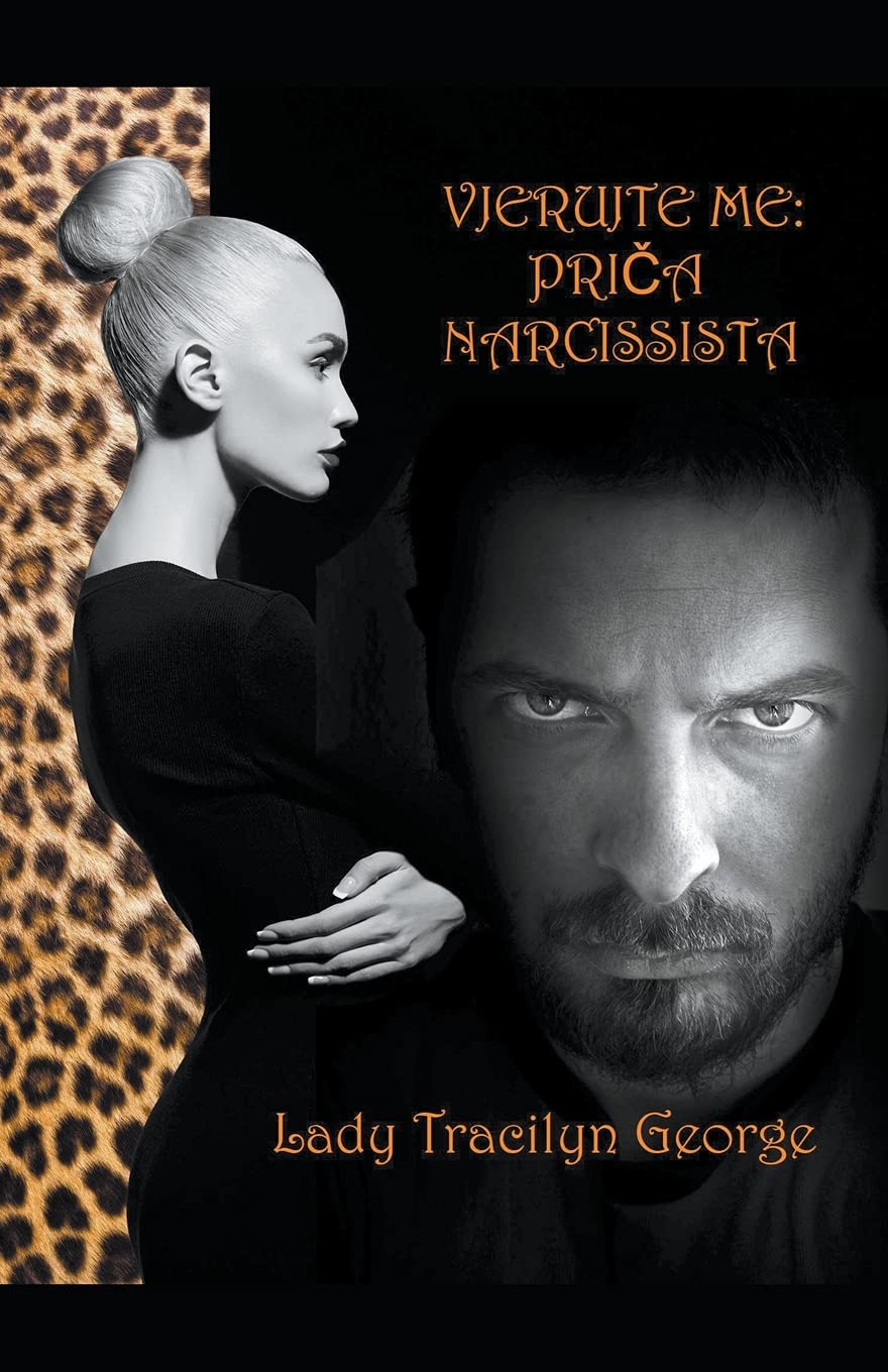 Vjerujte Mi: Prica O Narcista