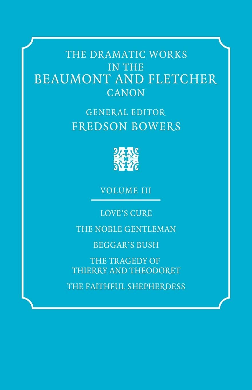 The Dramatic Works in the Beaumont and Fletcher Canon: Volume 1, The Knight of the Burning Pestle, The Masque of the Inn