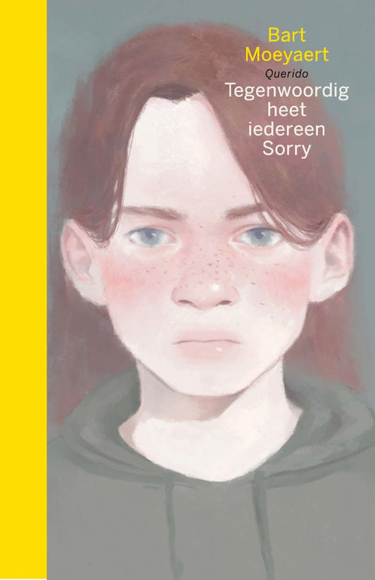 Tegenwoordig heet iedereen Sorry (Dutch Edition)