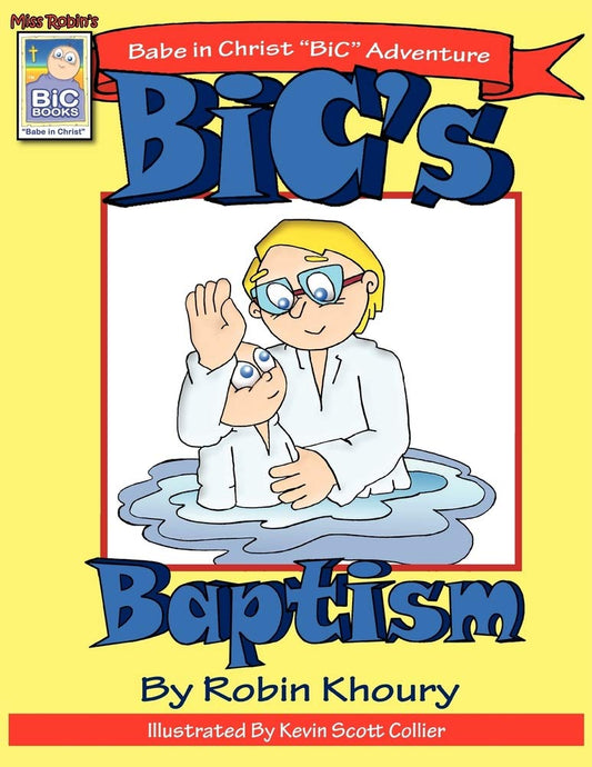 BiC's Baptism