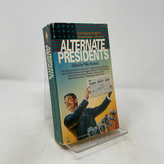 Alternate Presidents (Alternate Anthologies)