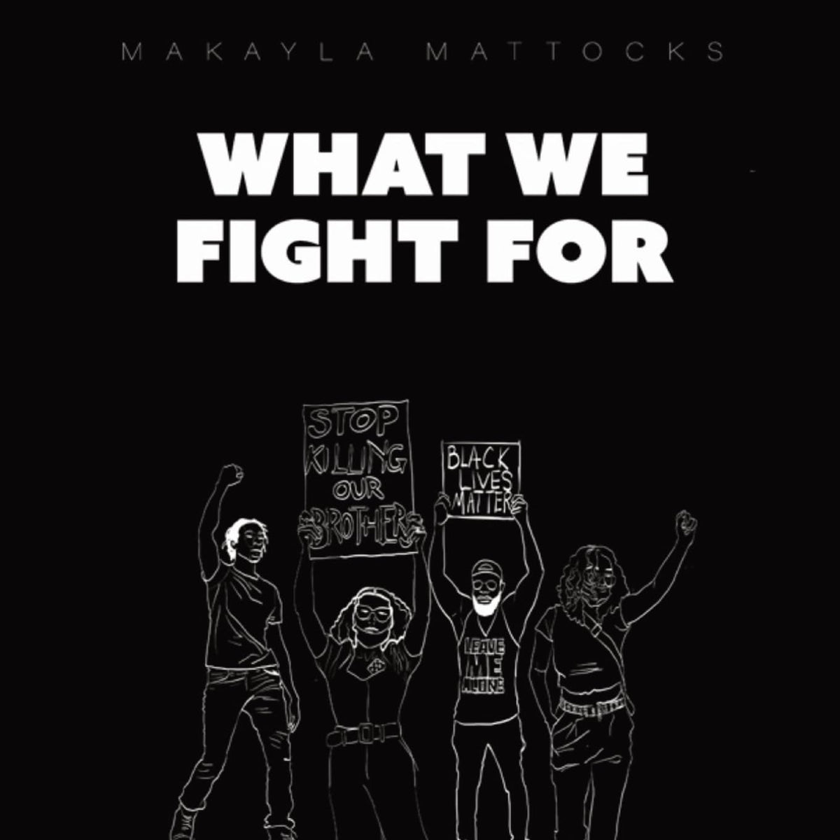 What We Fight For
