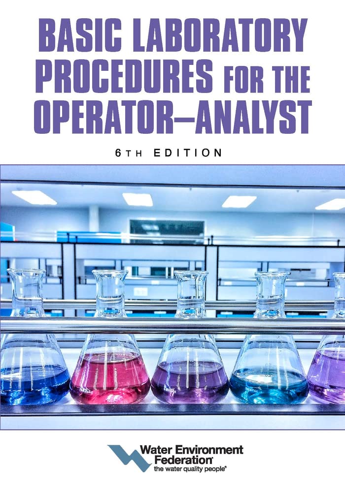 Basic Laboratory Procedures for the Operator-Analyst, 6th Edition