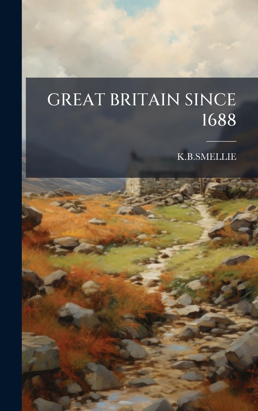 Great Britain Since 1688
