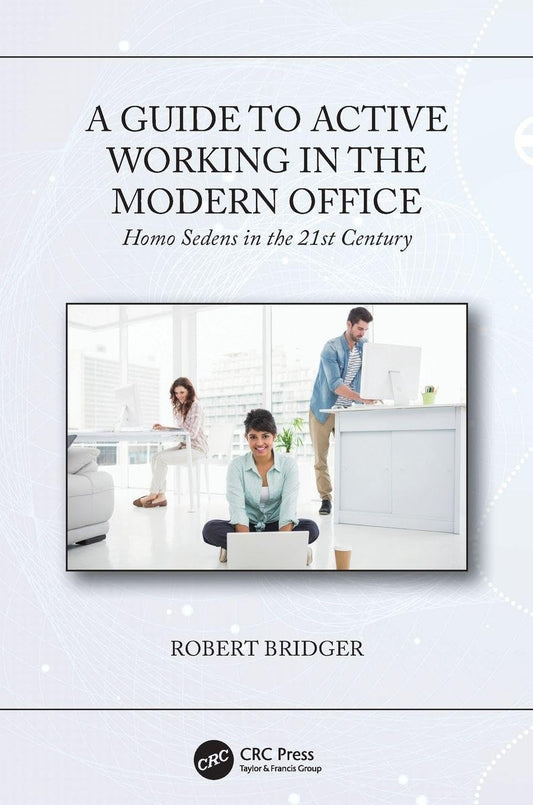 A Guide to Active Working in the Modern Office
