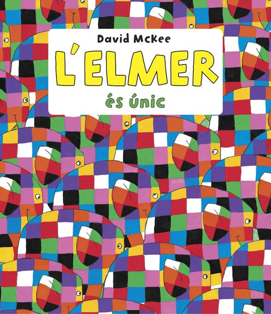 L'Elmer. Recopilatori de contes - L'Elmer és únic