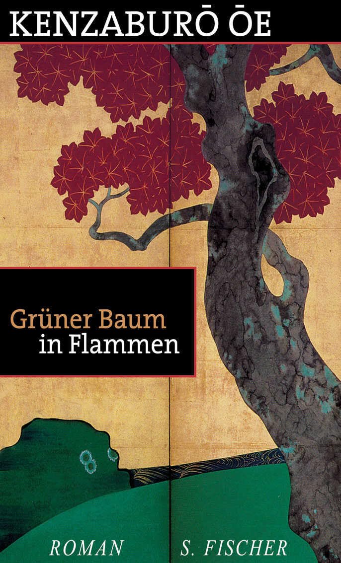 Grüner Baum in Flammen. Erster Band einer Romantrilogie.