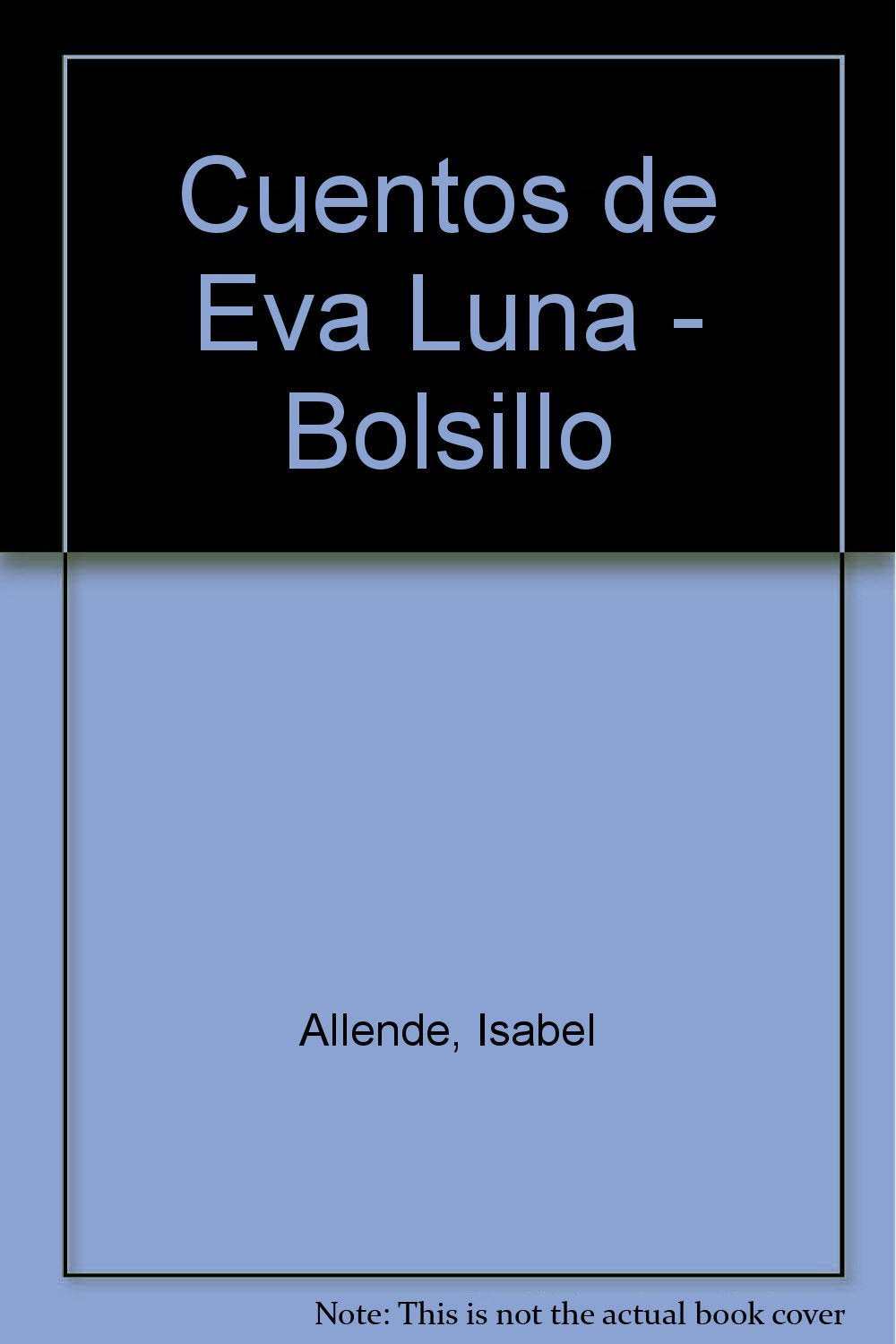 Cuentos de Eva Luna - Bolsillo (Spanish Edition)