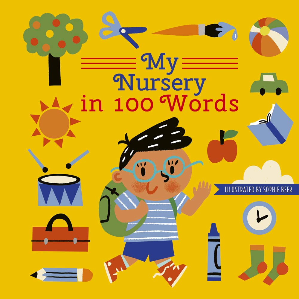My Nursery in 100 Words (My World in 100 Words)