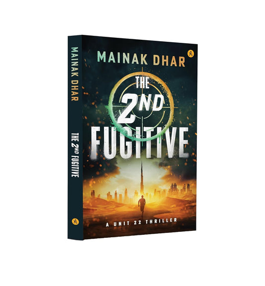The 2nd Fugitve: A Unit 22 Thriller