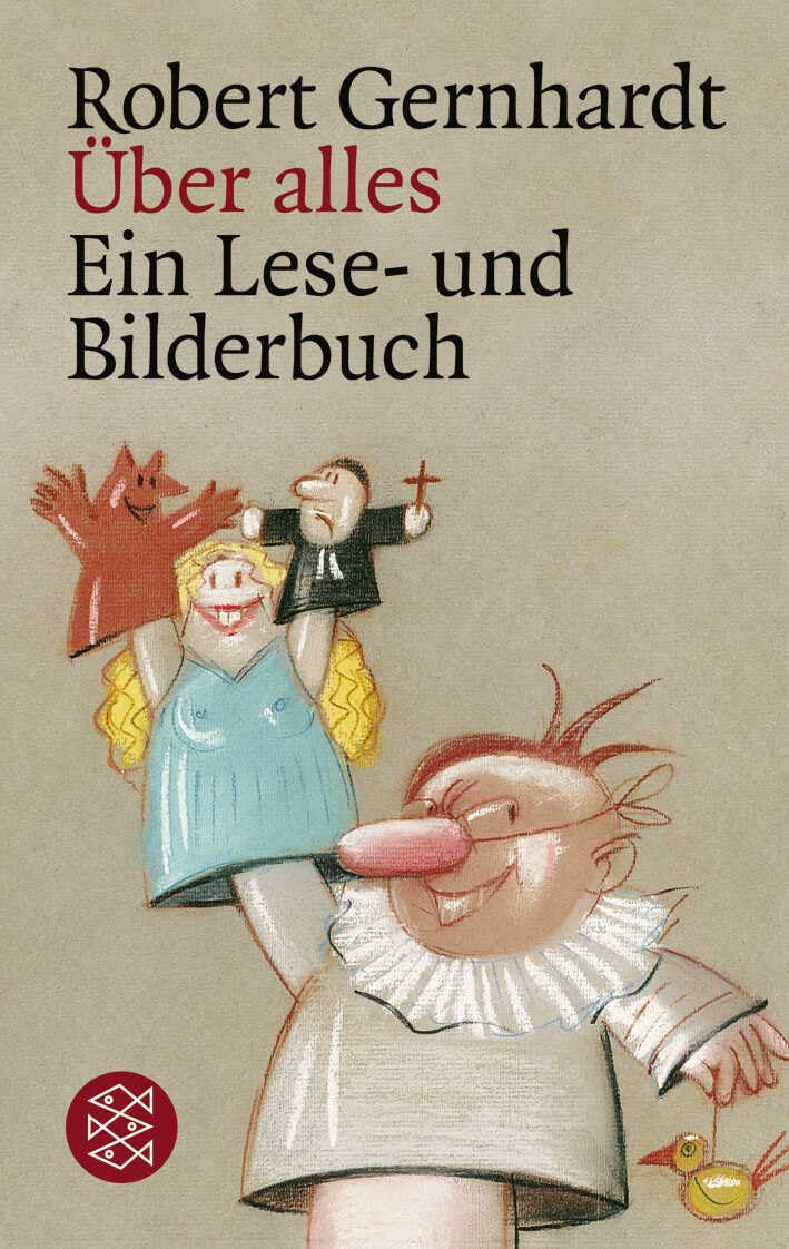 Über alles: Ein Lese- und Bilderbuch (Fischer Taschenbücher Allgemeine Reihe)