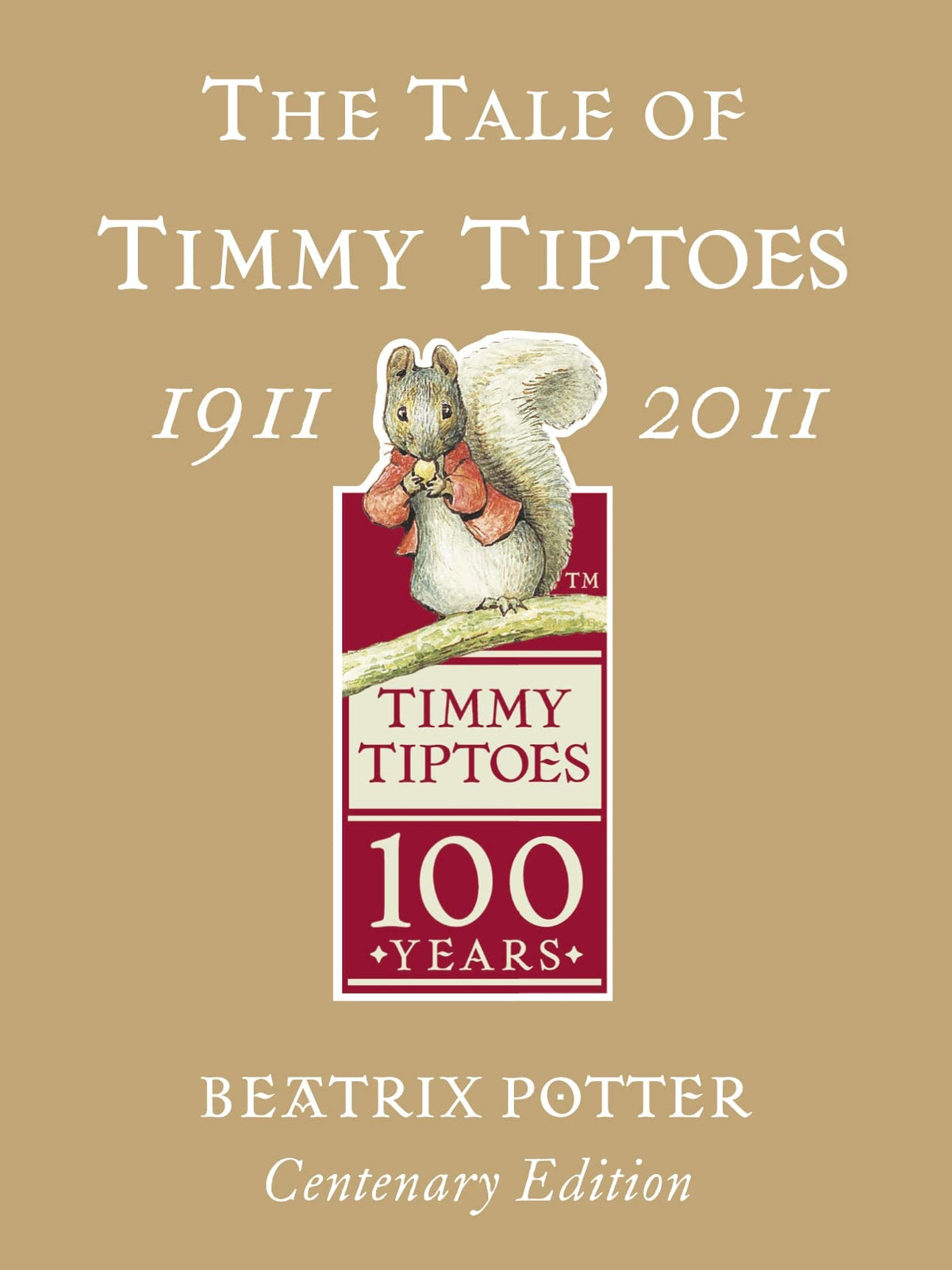 The Tale of Timmy Tiptoes. Beatrix Potter