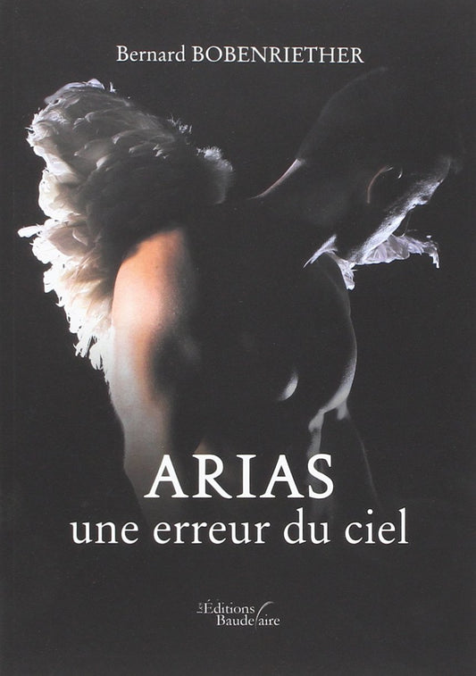 Arias, une erreur du ciel