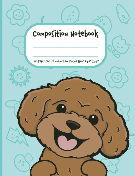 Primary Composition Notebook with Dotted Midline and Picture Space for Kids:Poodle Dog Draw and Write Story Journal for