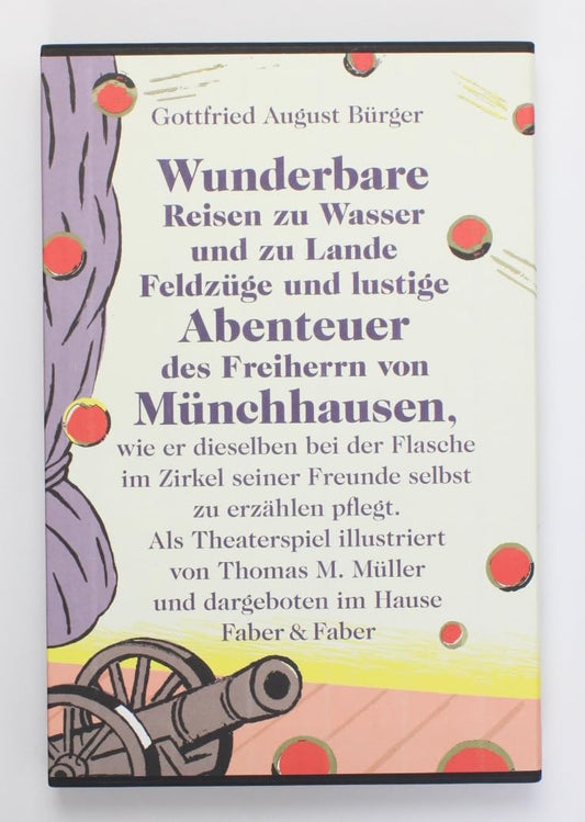 Wunderbare Reisen zu Wasser und Lande, Feldzüge und lustige Abenteuer des Freiherrn von Münchhausen