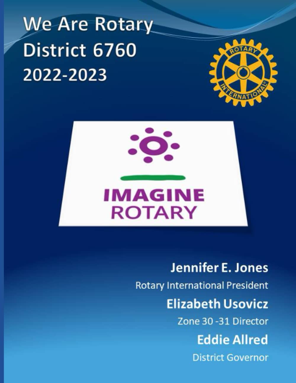 We Are Rotary District 6760: 2022-2023 Directory
