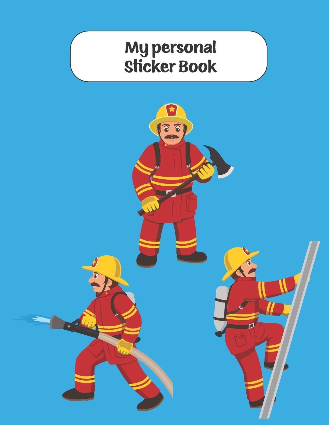 My personal Sticker Book: Firefighters motive | Din A4 blank | 35 pages silicon free paper | gift idea