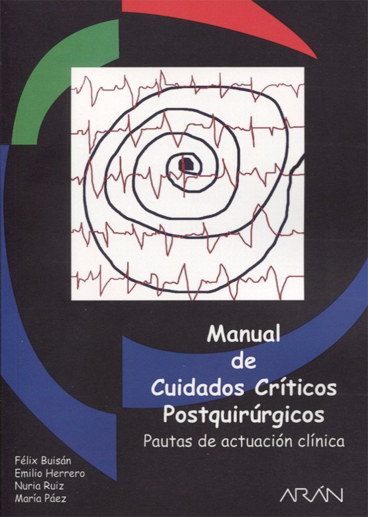 Manual de Cuidados Criticos Postquirurgicos (Spanish Edition)