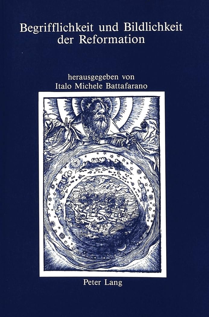 Begrifflichkeit und Bildlichkeit der Reformation (IRIS) (German Edition)