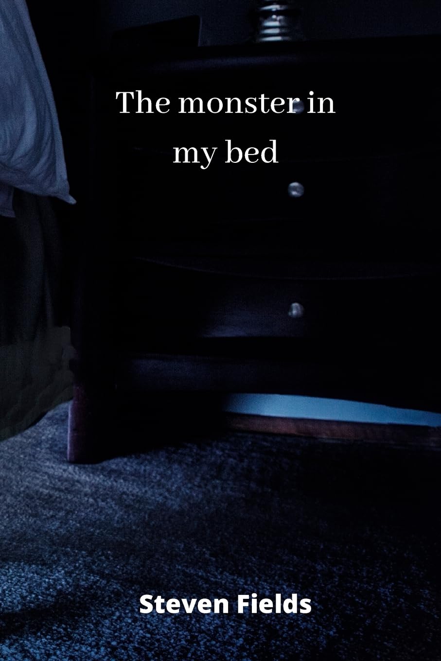 The monster in my bed