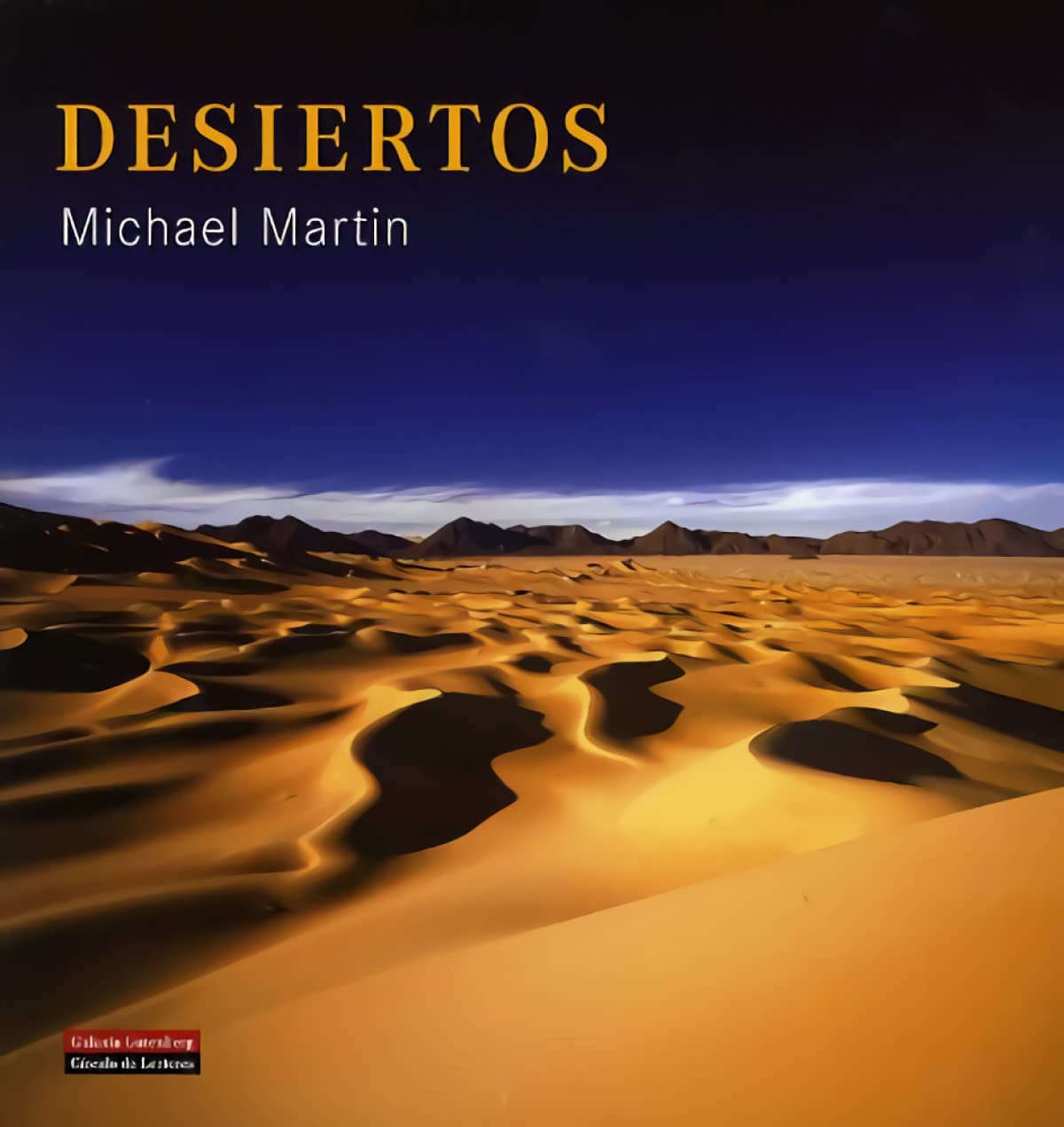 Desiertos (Spanish Edition)