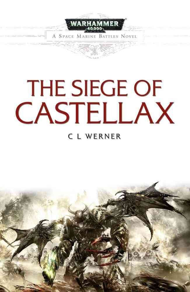Siege of Castellax (Space Marine Battles)