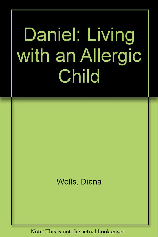 Daniel: Living With an Allergic Child