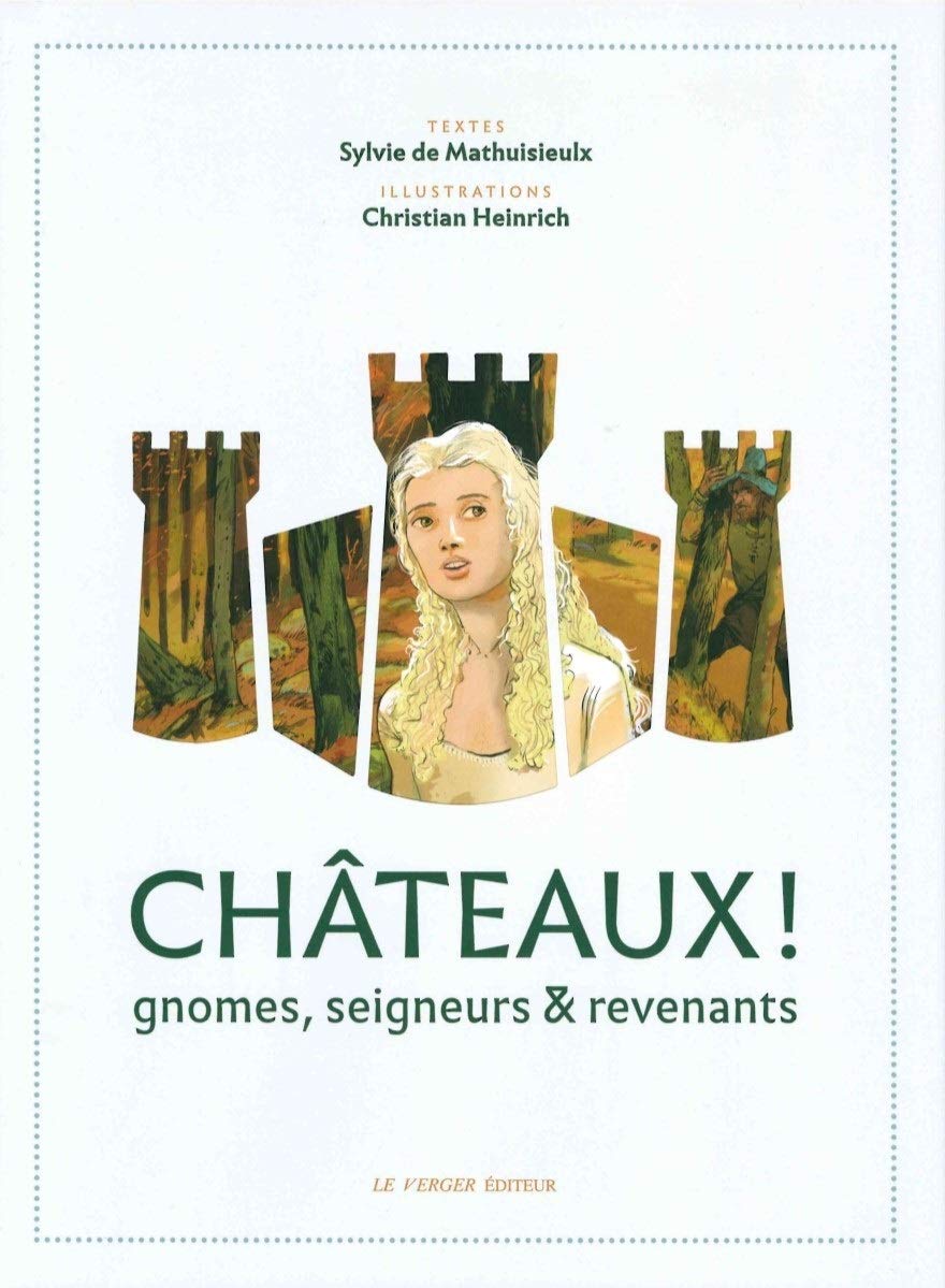 CHATEAUX ! - GNOMES, SEIGNEURS ET REVENANTS