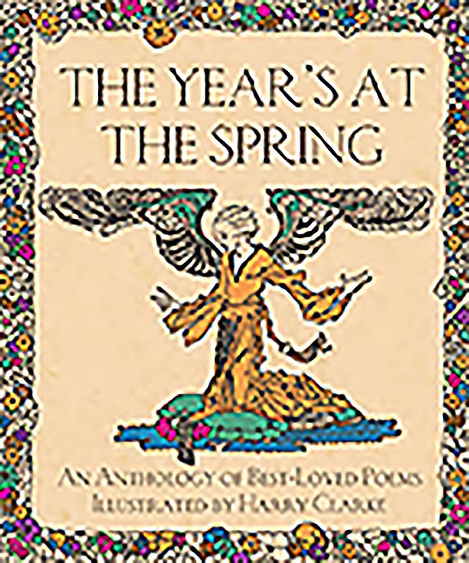 The Year's at the Spring: An Anthology of Best-Loved Poems