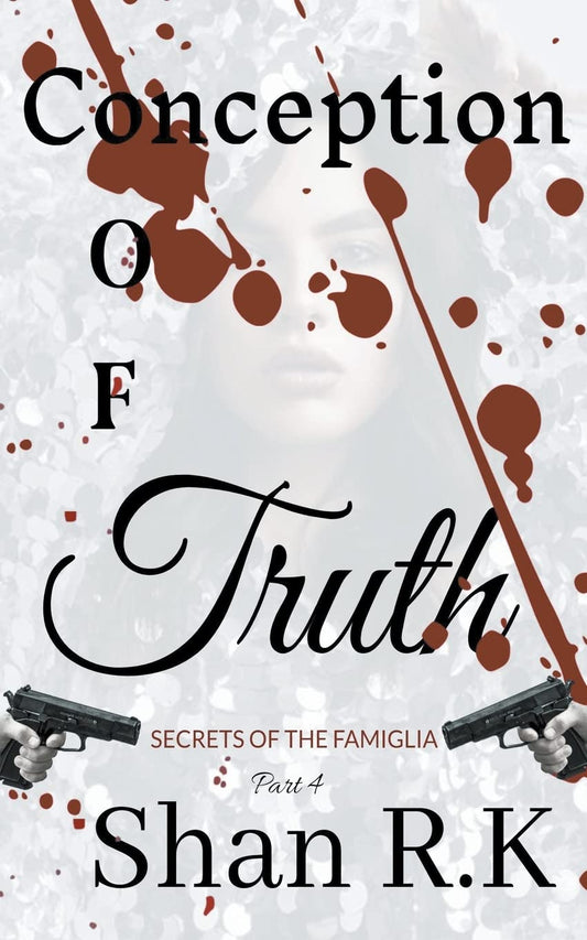 Conception Of Truth (Secrets of the Famiglia)