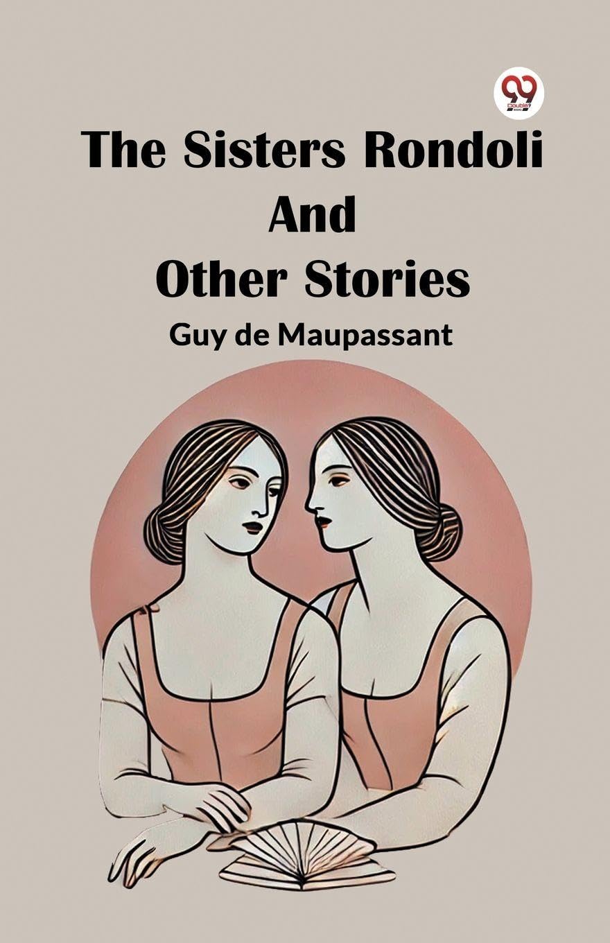 The Sisters Rondoli And Other Stories