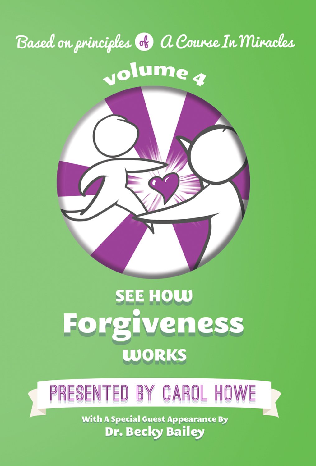 See How Forgiveness Works