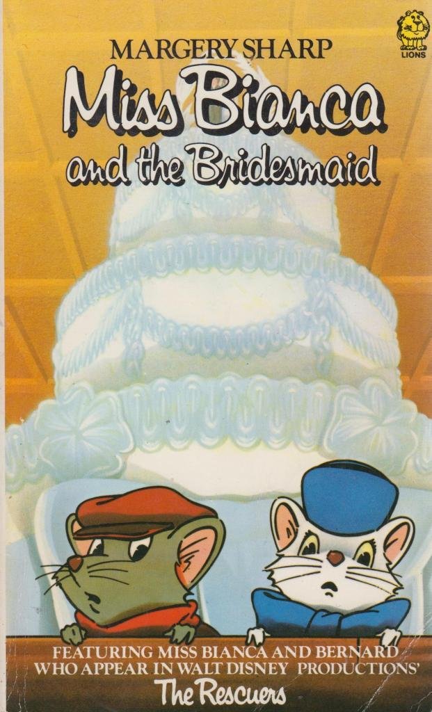 Miss Bianca and the Bridesmaid (Lions)