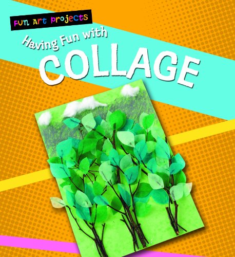 Having Fun With Collage (Fun Art Projects)