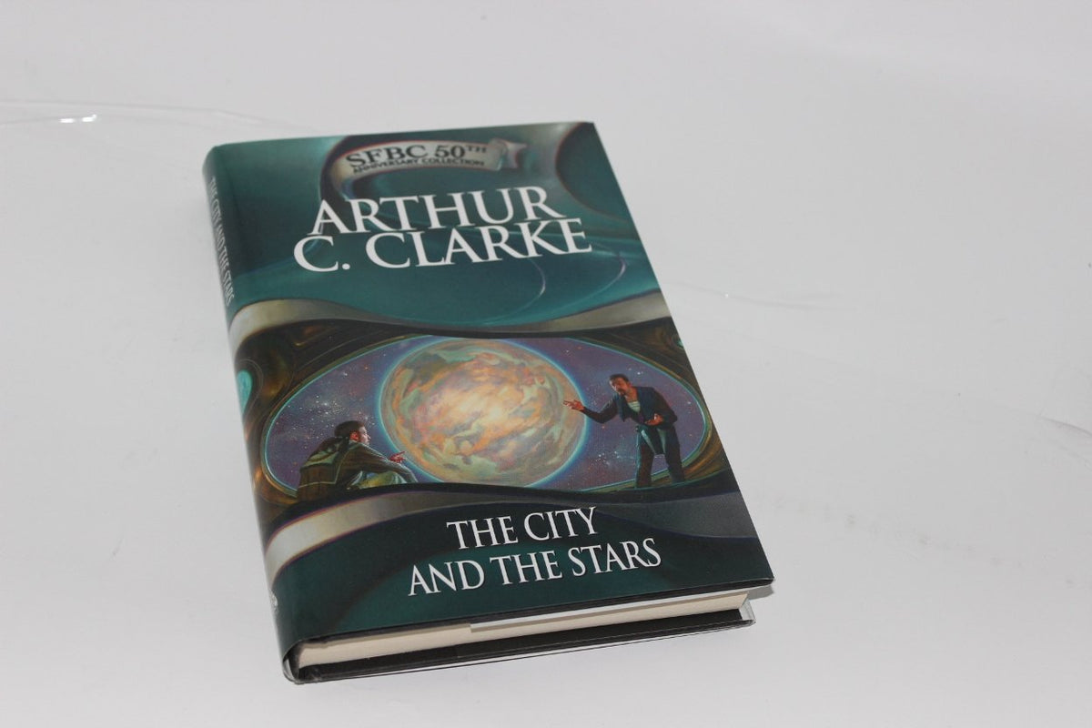 The City and the Stars (SFBC 50th Anniversary Collection, 3)