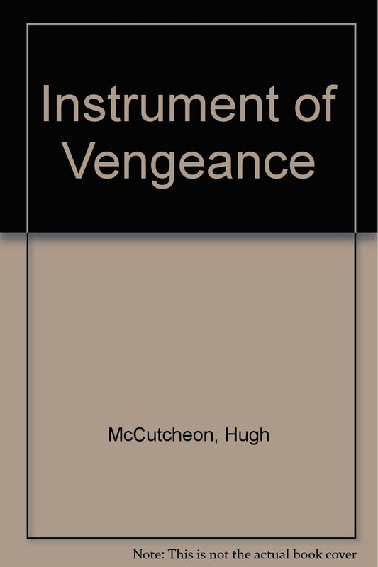 Instrument of Vengeance