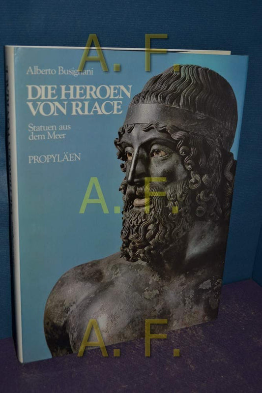 Die Heroen von Riace. Statuen aus dem Meer
