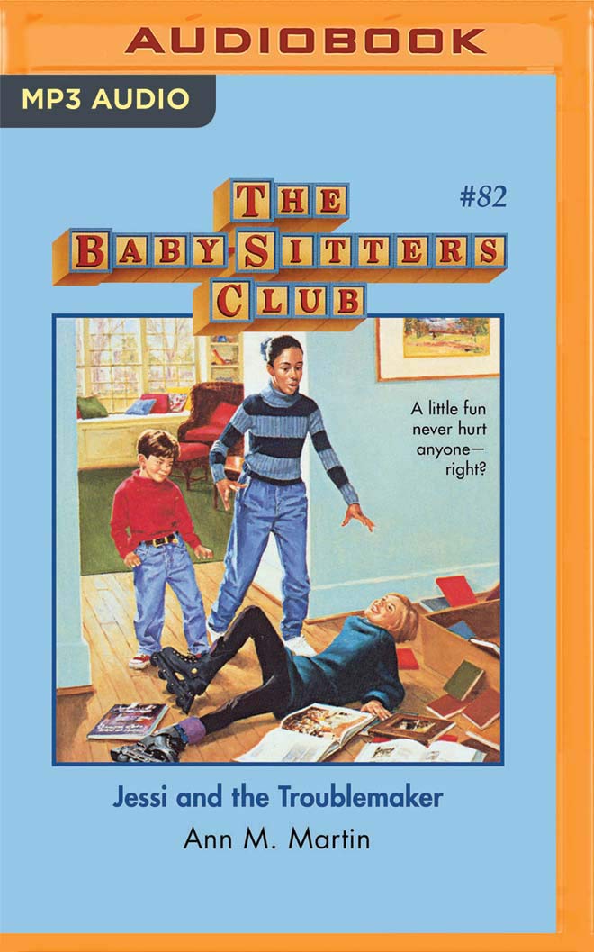Jessi and the Troublemaker (The Baby-Sitters Club, 82)